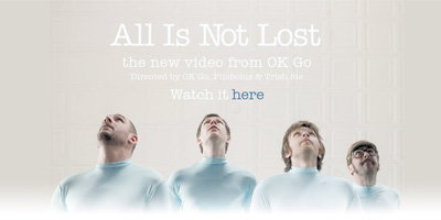 OK Go tiran de originalidad en su videoclip 'All Is Not Lost'